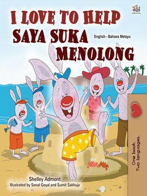 cover image of I Love to Help Saya Suka Menolong